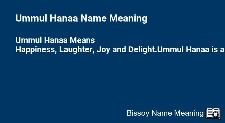 Ummul Hanaa Name Meaning